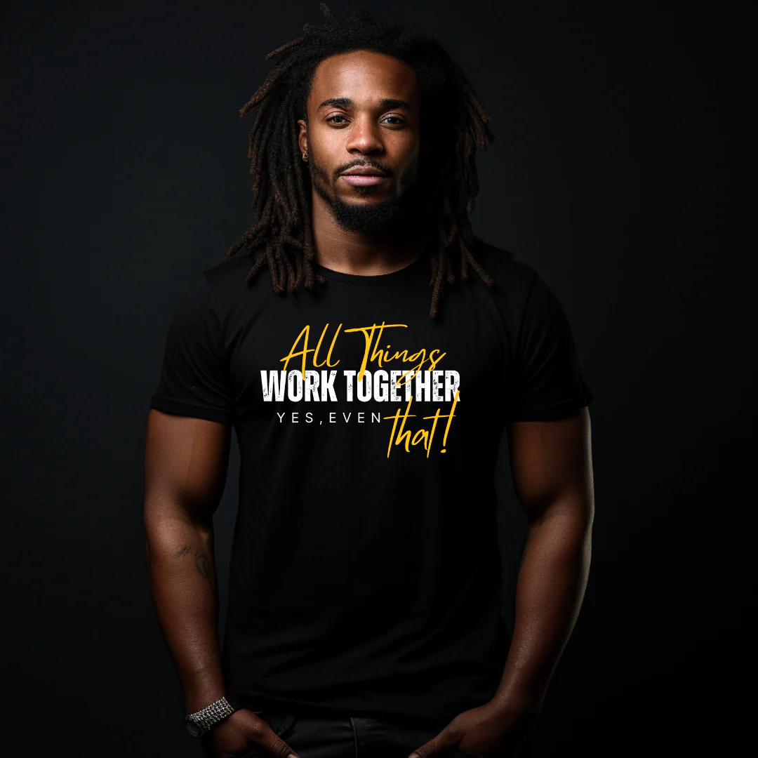 All Things Work Together Tee – Faith-Filled Comfort for Every Season