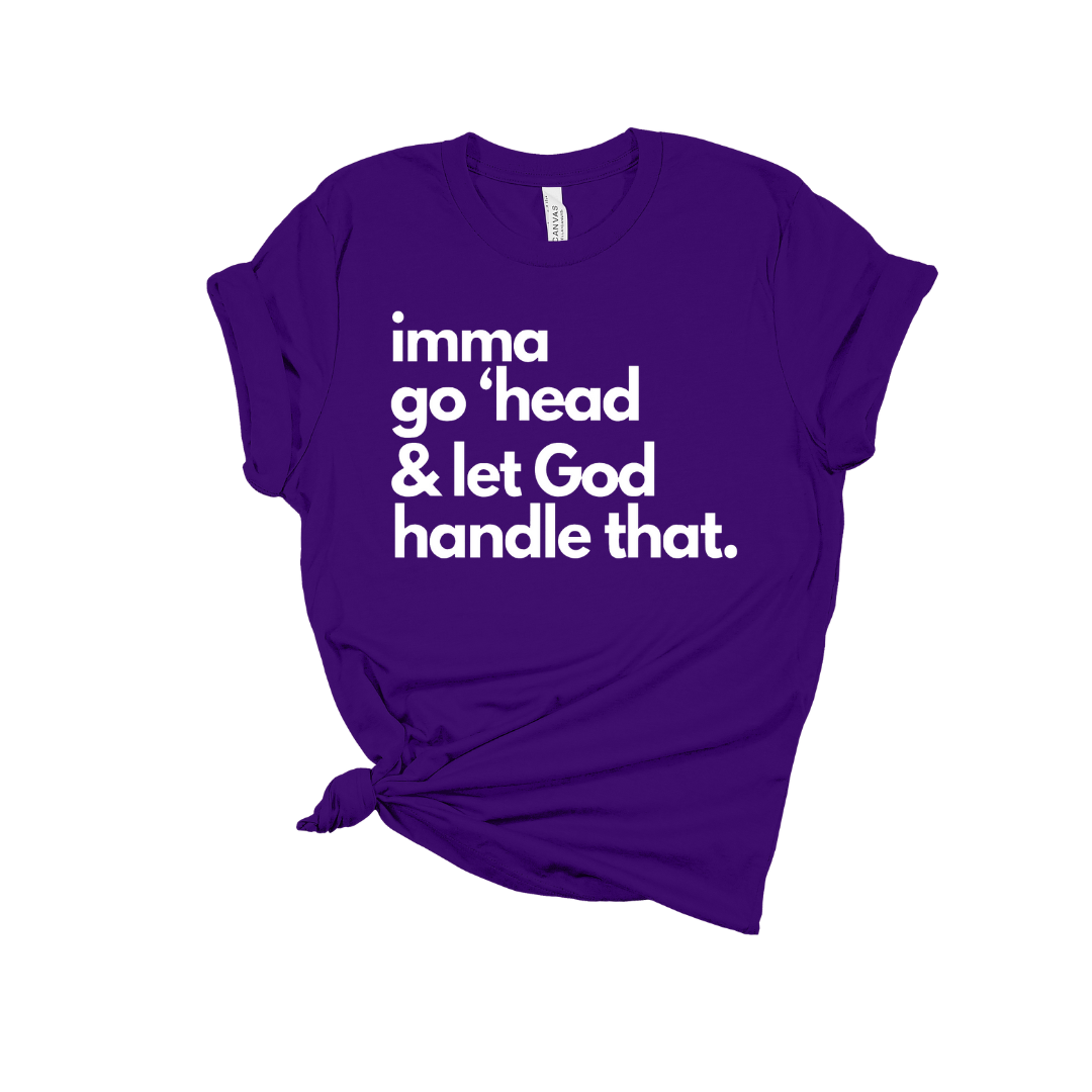 Let God Handle It Tee – Faith Over Fear, Style Over Stress