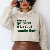 Let God Handle It Crop Hoodie