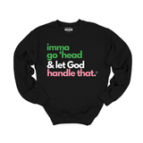 Handle That Crewneck - Pretty Girl Edition