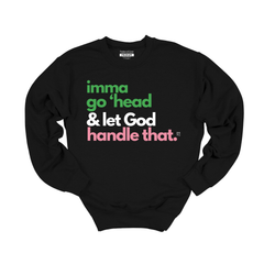 Handle That Crewneck - Pretty Girl Edition