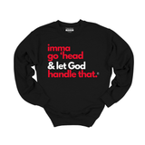 Handle That Crewneck - Crimson Edition