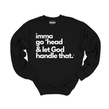 Handle That Crewneck