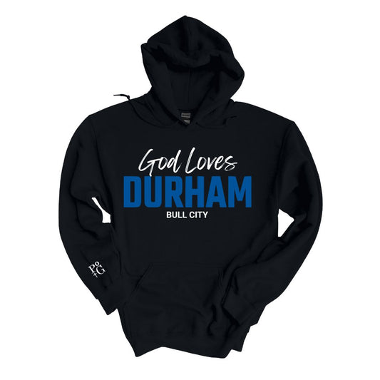 God Loves Durham Hoodie