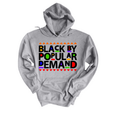 Black by Popular Demand Hoodie