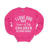 I Love God...Crewneck