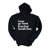 Let God Handle That Plush Hoodie