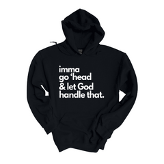Handle That Hoodie - Black