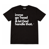 Let God Handle That Tee
