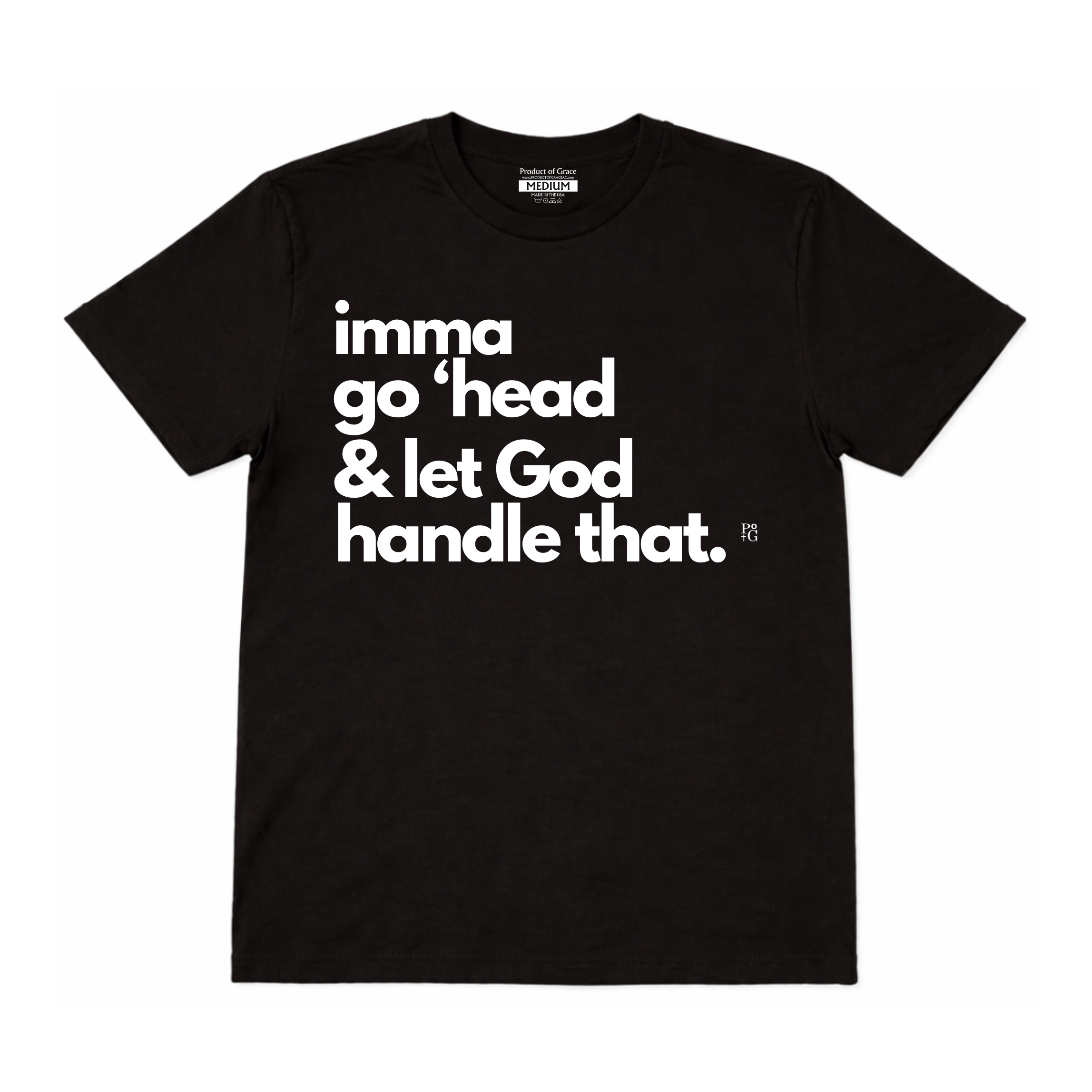 Let God Handle That Tee