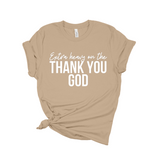 Thank You God Crew Tee