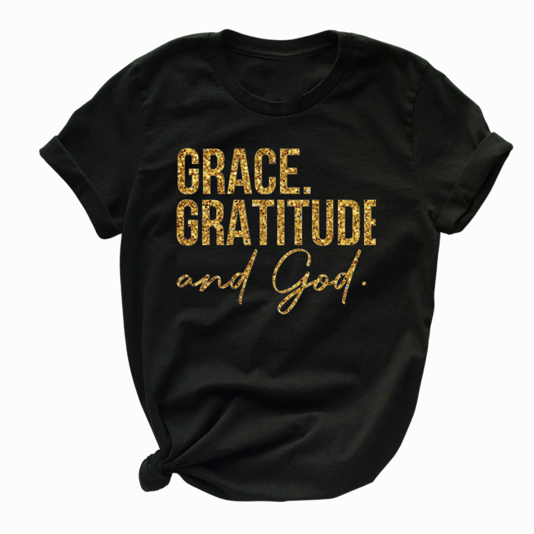 Grace. Gratitude and God.